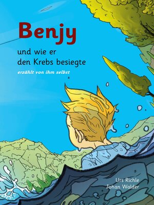 cover image of Benjy, und wie er den Krebs besiegte